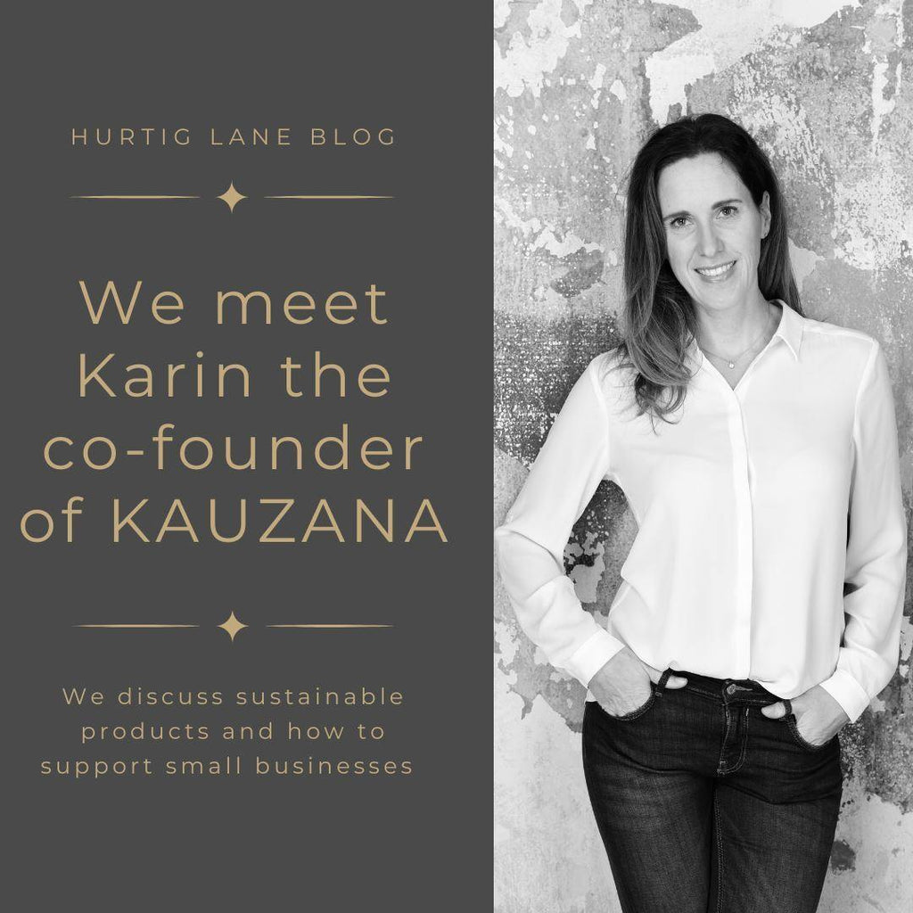 We meet Karin the co-founder of KAUZANA